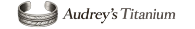 Audrey's Titanium - Home